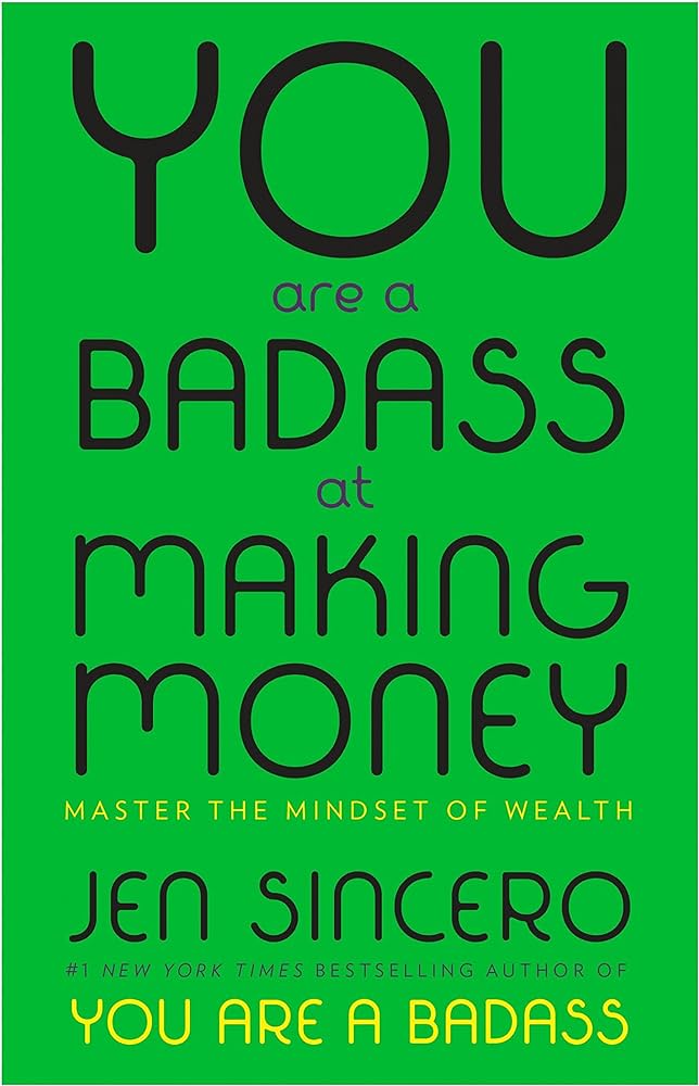 Image for "You Are a Badass at Making Money"
